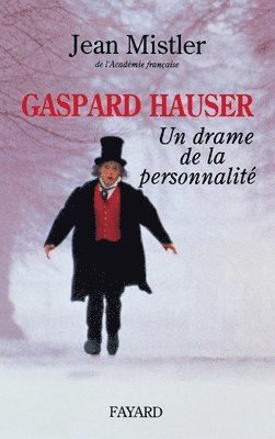 Gaspard Hauser 1