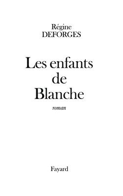 bokomslag Les Enfants de Blanche