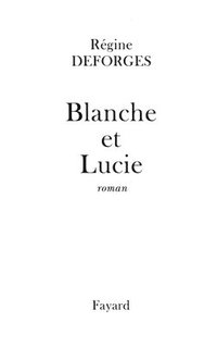 bokomslag Blanche et Lucie