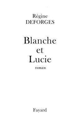 bokomslag Blanche et Lucie