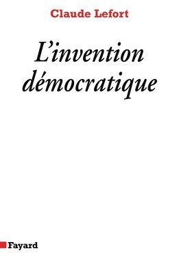 bokomslag L'Invention démocratique