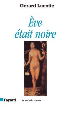 Eve était noire 1