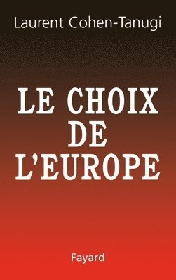 Le Choix de l'Europe