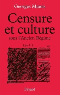 bokomslag Censure et culture sous l'Ancien Régime