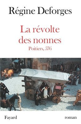 bokomslag La Révolte des nonnes - Poitiers, 576