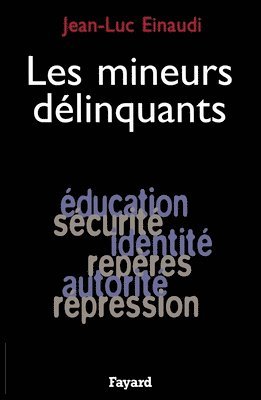 Les Mineurs délinquants 1