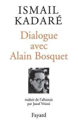 bokomslag Dialogue avec Alain Bosquet