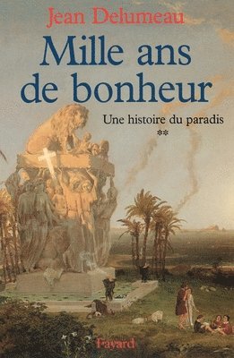 bokomslag Histoire de Paradis T02 Mille ANS de Bonheur