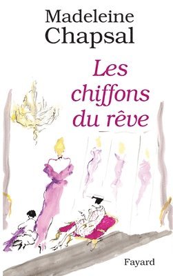 Les Chiffons du rêve 1