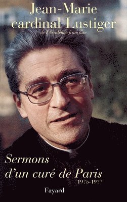 bokomslag Sermons d'un curé de Paris (1975-1977)