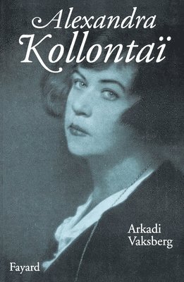 bokomslag Alexandra Kollontaï