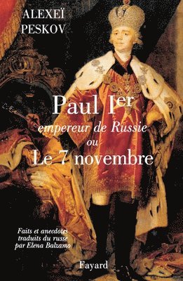 Paul Ier, empereur de Russie 1