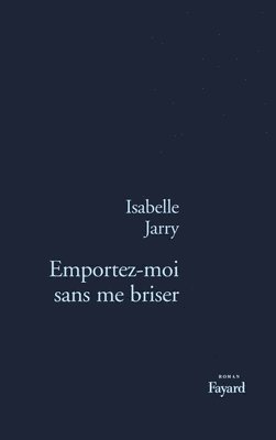 Emportez-moi sans me briser 1