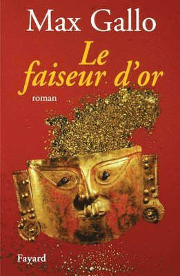 Max Gallo - Le Faiseur d'or, Häftad