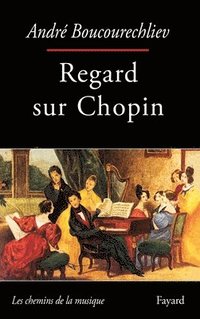 bokomslag Regard sur Chopin