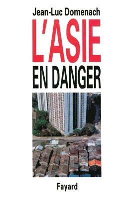 L'Asie en danger 1