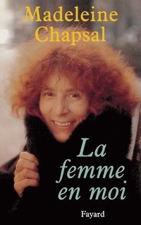 bokomslag La Femme en moi