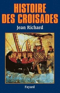 bokomslag Histoire des croisades