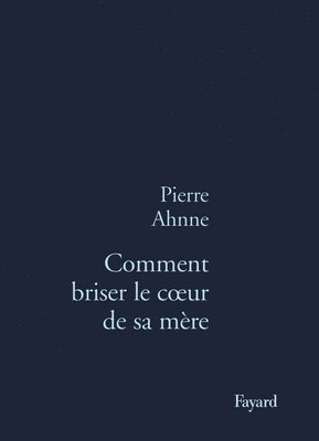 Comment briser le coeur de sa mère 1