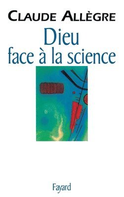 bokomslag Dieu face à la science