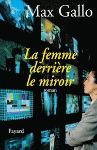 bokomslag La Femme derrière le miroir