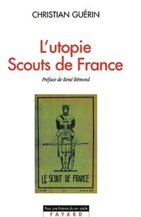 bokomslag L'Utopie Scouts de France