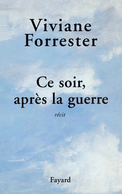 Forrester-V - Ce soir, après la guerre, Häftad