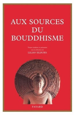 Aux sources du bouddhisme 1