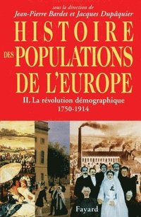 bokomslag Histoire des populations de l'Europe Tome 2