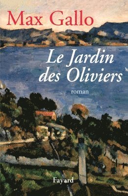 Le Jardin des Oliviers 1