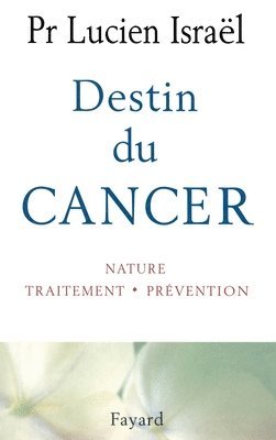 bokomslag Destin du cancer