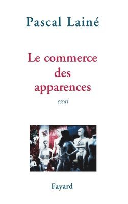 Le Commerce des apparences 1