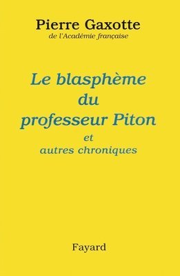 bokomslag Le Blasphème du professeur Piton