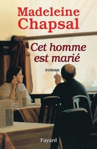 bokomslag Cet homme est marié