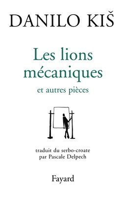 bokomslag Les Lions mécaniques