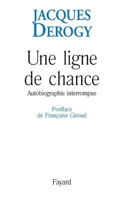 Derogy-J - Une ligne de chance, Häftad