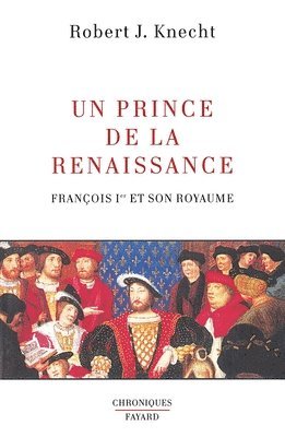 Knecht-R J., Knecht-R J - Un Prince de la Renaissance, Häftad