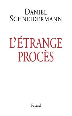 L'Etrange procès 1