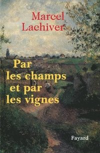 bokomslag Par les champs et par les vignes