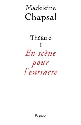 bokomslag Théâtre I - En scène pour l'entracte