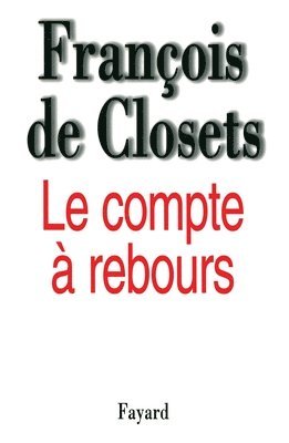 de Closets-F - Le Compte à rebours, Häftad