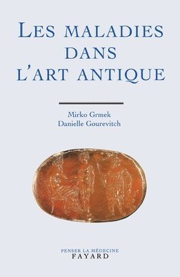 bokomslag Les maladies dans l'art antique