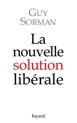 bokomslag La nouvelle solution libérale