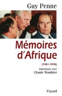 bokomslag Mémoires d'Afrique (1981-1998)