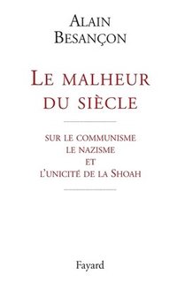 bokomslag Le malheur du siècle