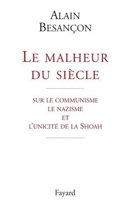 bokomslag Le malheur du siècle