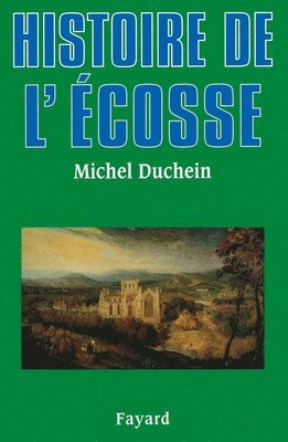 bokomslag Histoire De L'Ecosse