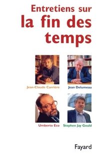 bokomslag Entretiens sur la fin des temps