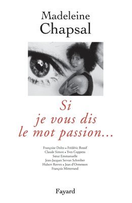 bokomslag Si je vous dis le mot passion...