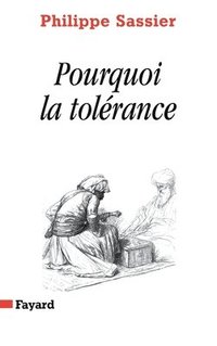 bokomslag Pourquoi La Tolerance